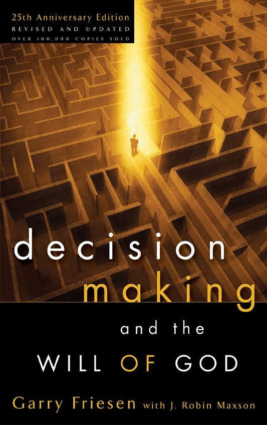 Decision Making and the Will of God