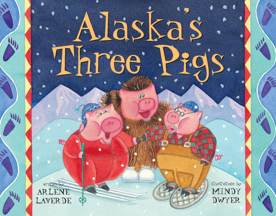 Alaska's Three Pigs