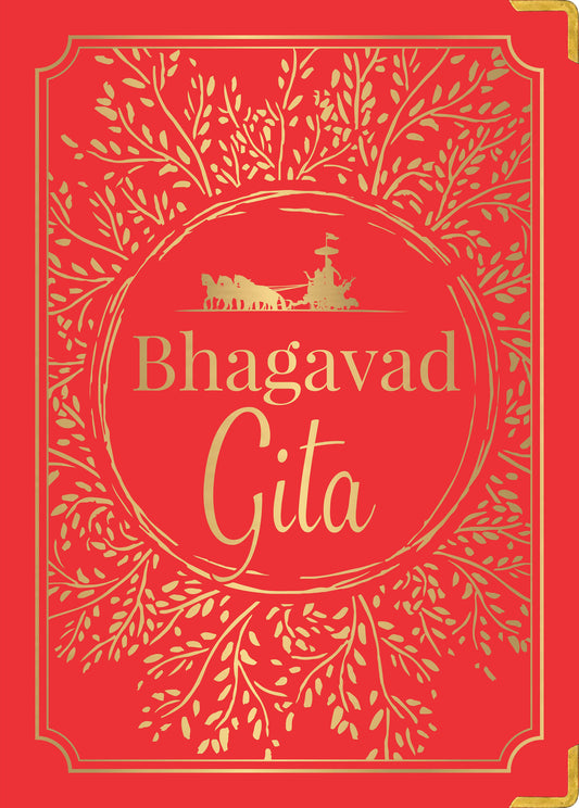 Bhagavad Gita [Deluxe Hardbound Edition] Sacred Text for Self-Realization and Spiritual Enlightenment / Discover Ancient Wisdom / Timeless Religious