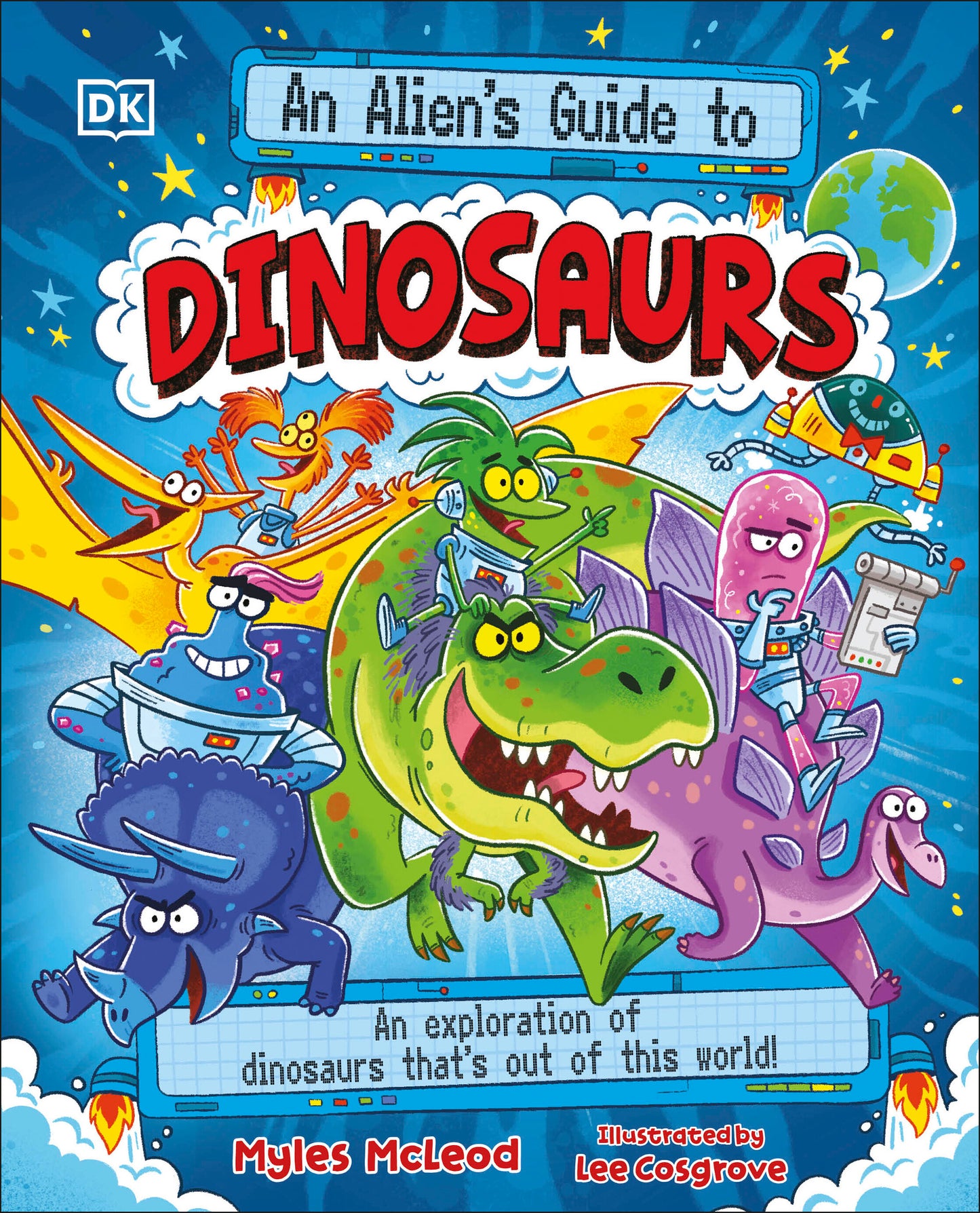 An Alien's Guide to Dinosaurs