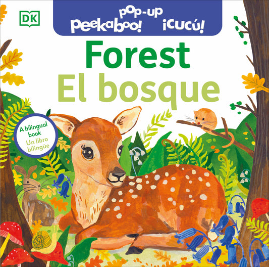 Bilingual Pop-Up Peekaboo! Forest - El bosque