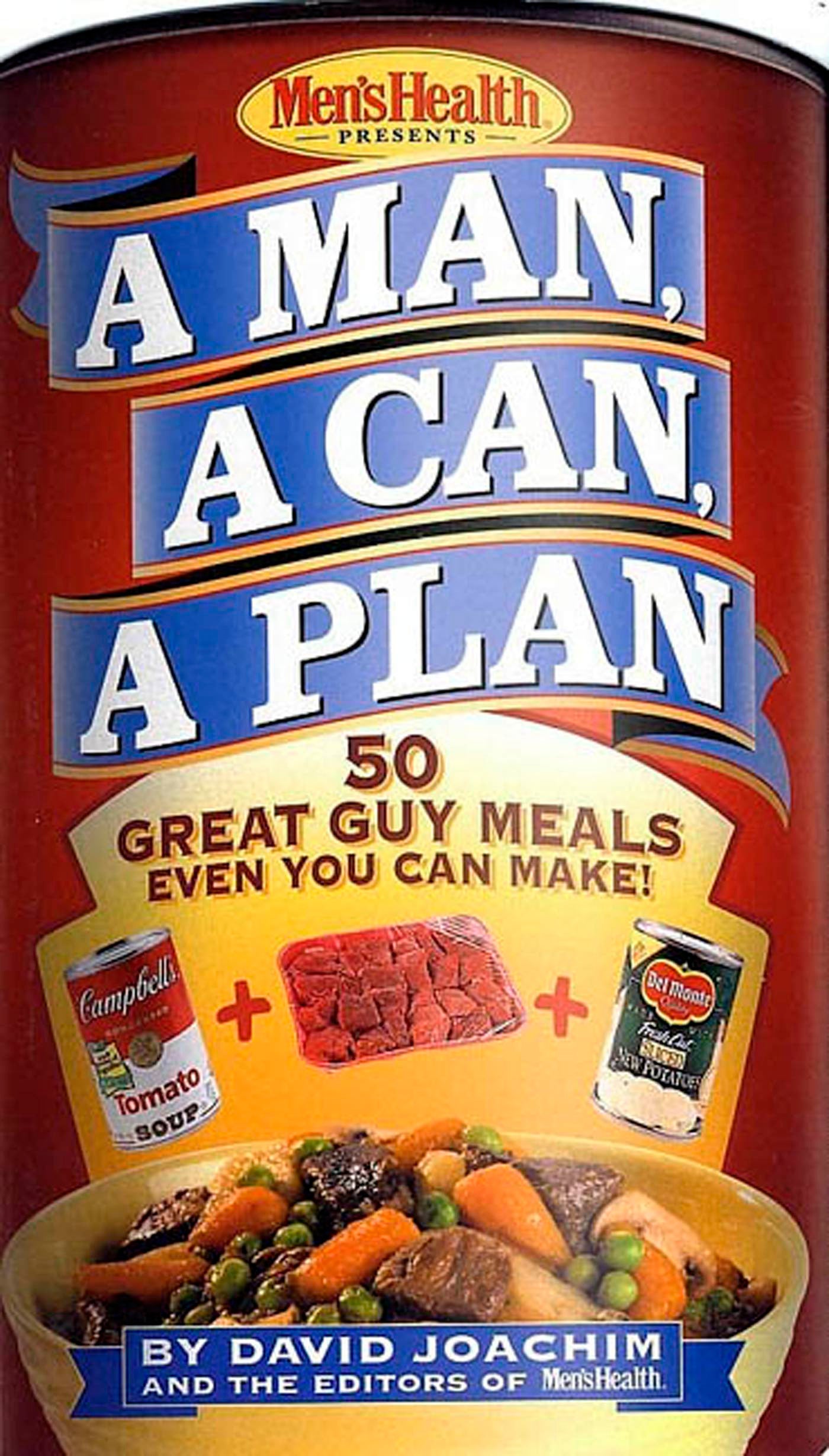 A Man, a Can, a Plan