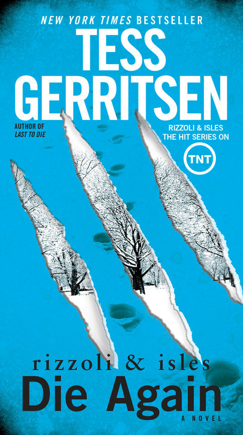 Die Again: A Rizzoli &amp; Isles Novel