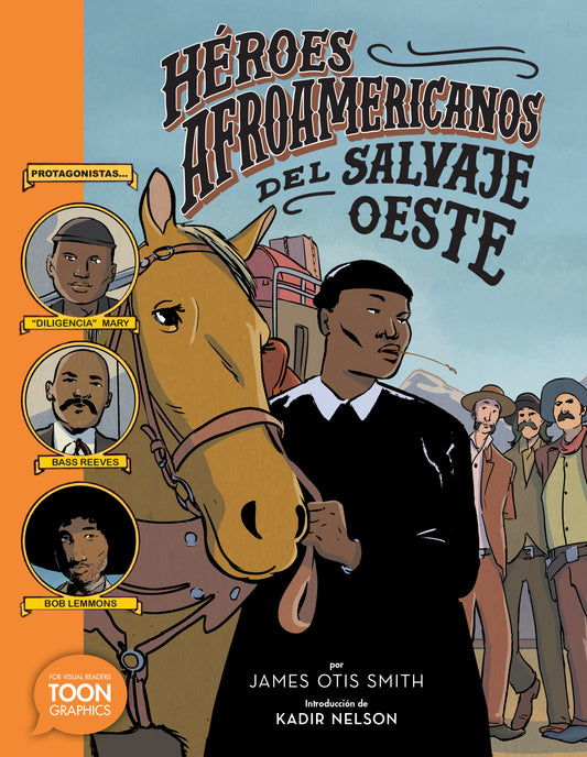 Héroes afroamericanos del salvaje Oeste (Black Heroes of the Wild West)
