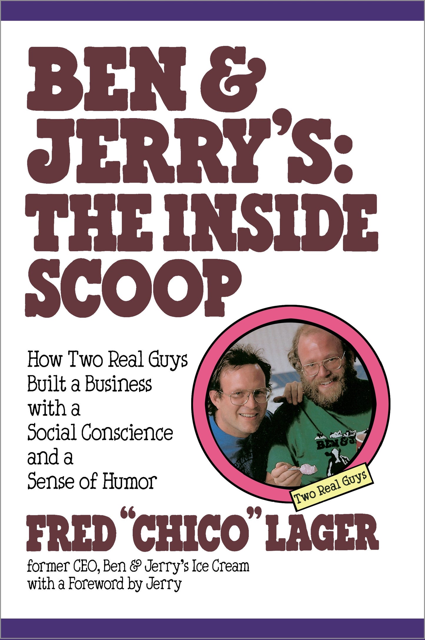 Ben &amp; Jerry's: The Inside Scoop