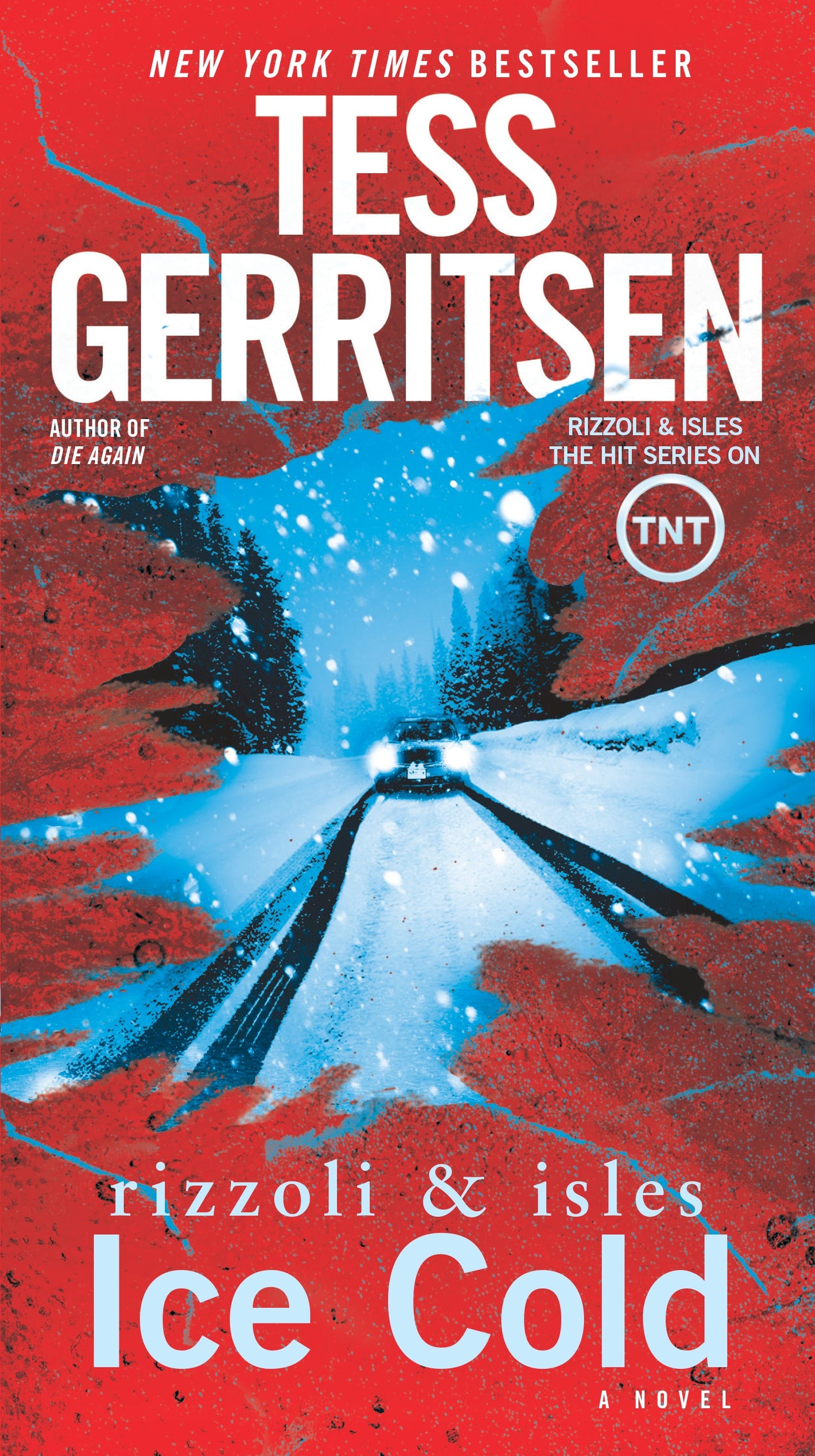 Ice Cold: A Rizzoli &amp; Isles Novel