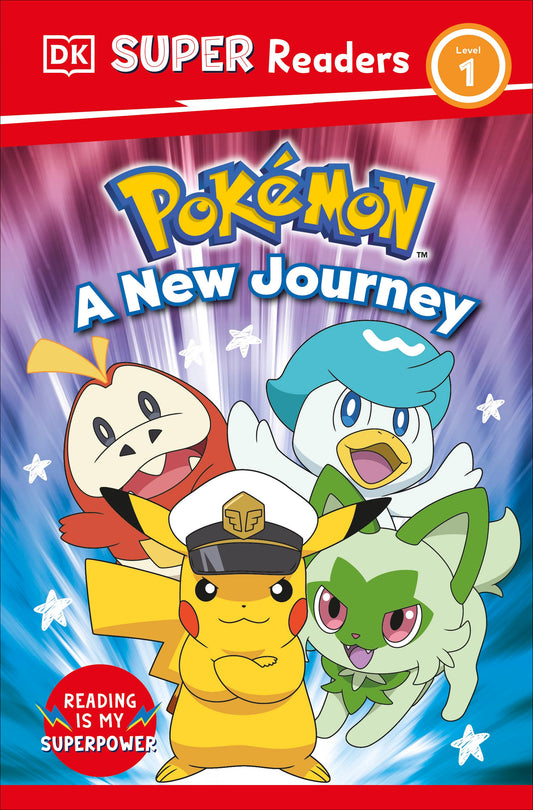DK Super Readers Level 1 PokÃ©mon A New Journey