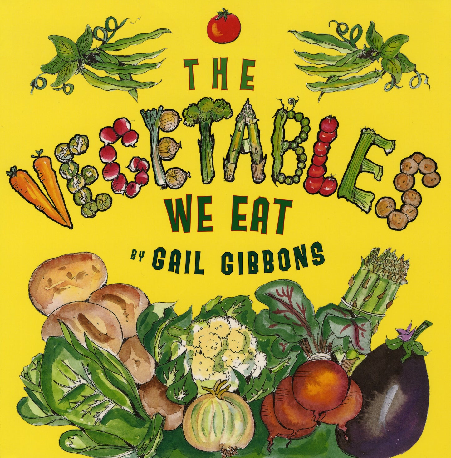 The Vegetables We Eat (New &amp; Updated)