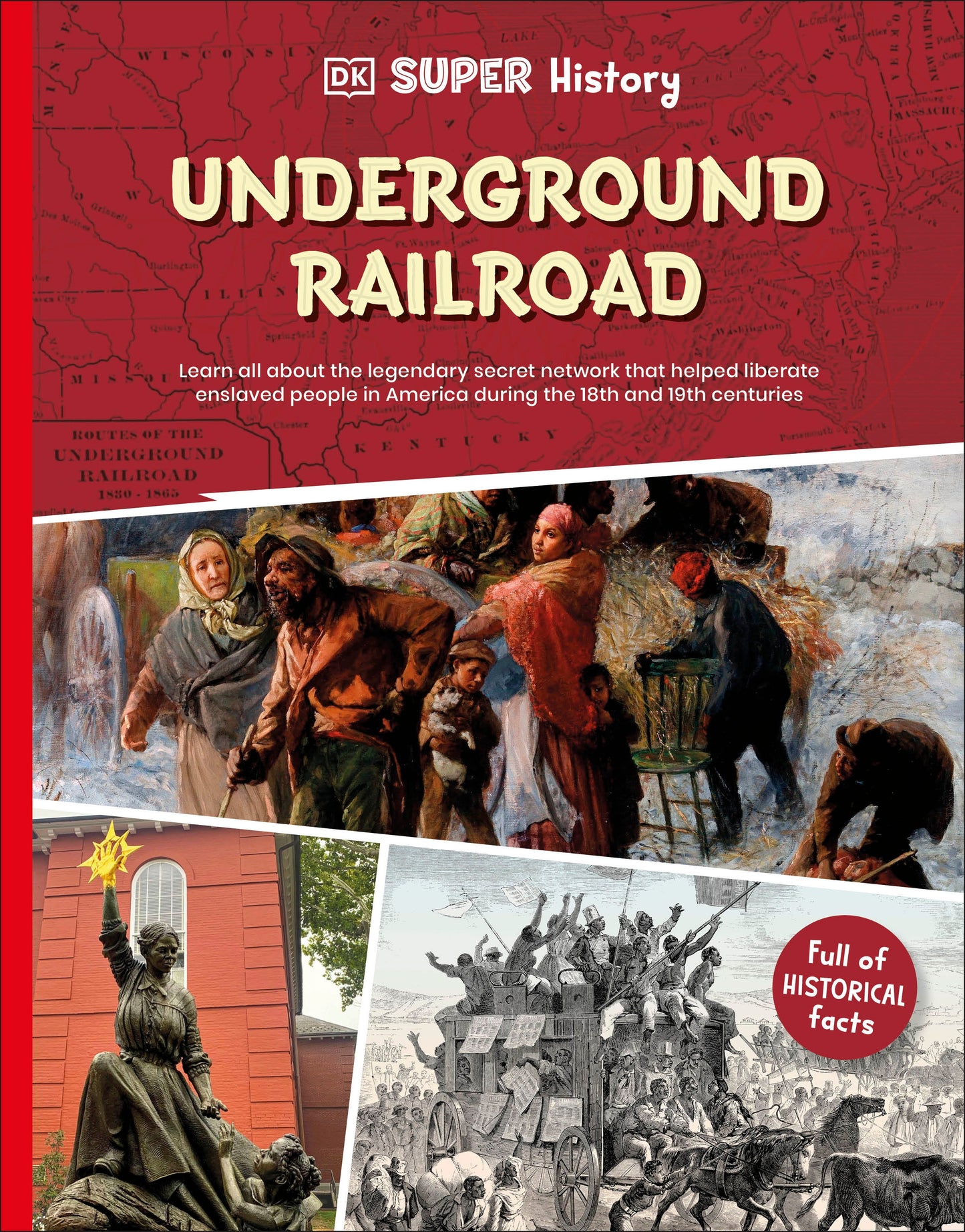 DK Super History: The Underground Railroad