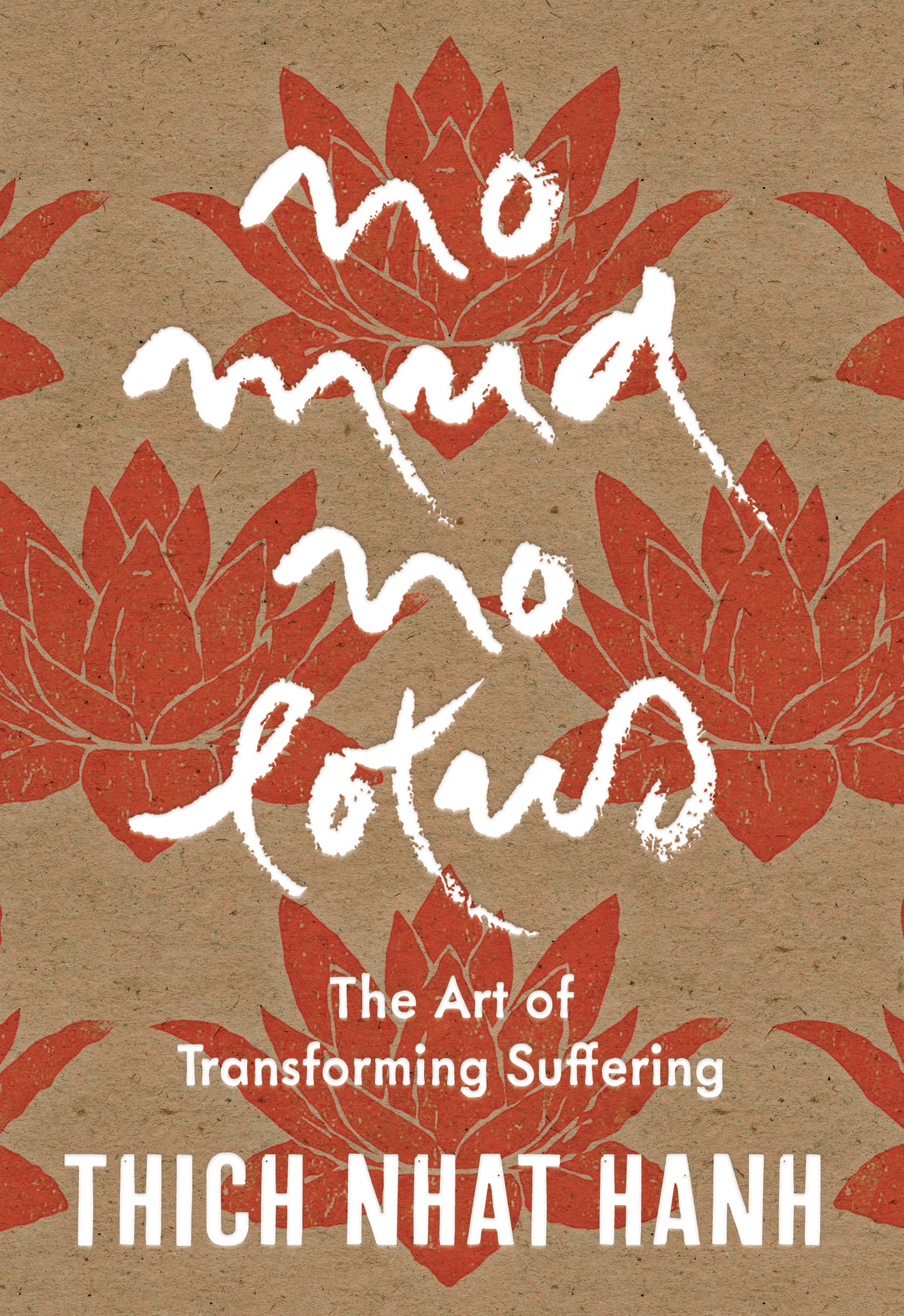 No Mud, No Lotus: Hardcover Gift Edition