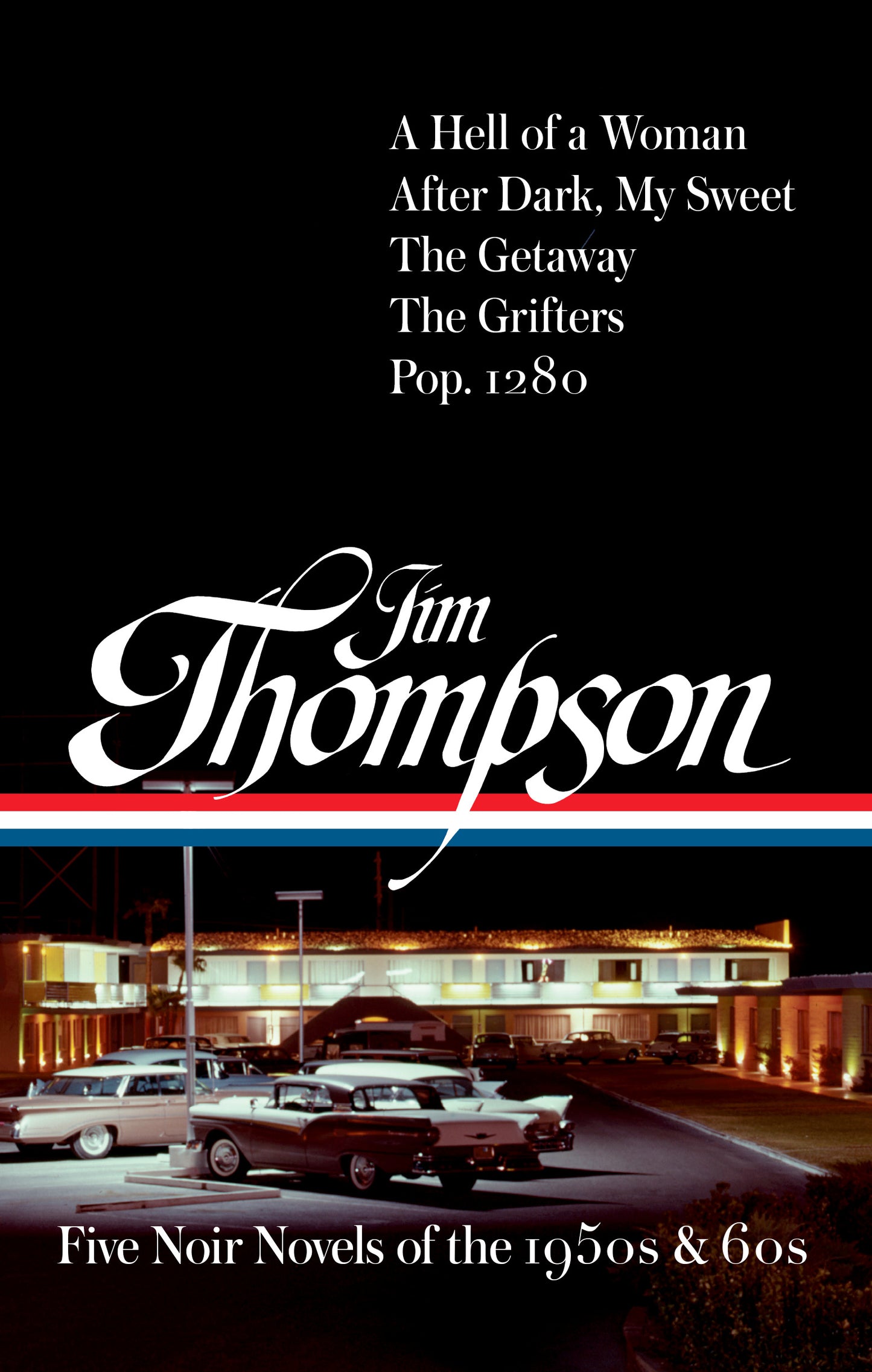 Jim Thompson: Five Noir Novels of the 1950s &amp; 60s (#399)