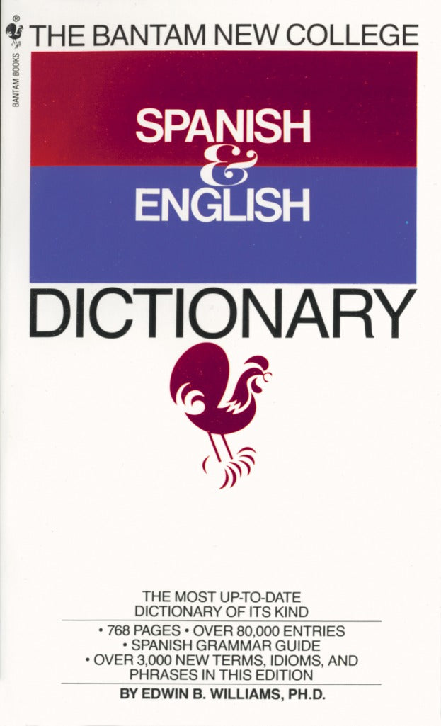The Bantam New College Spanish &amp; English Dictionary