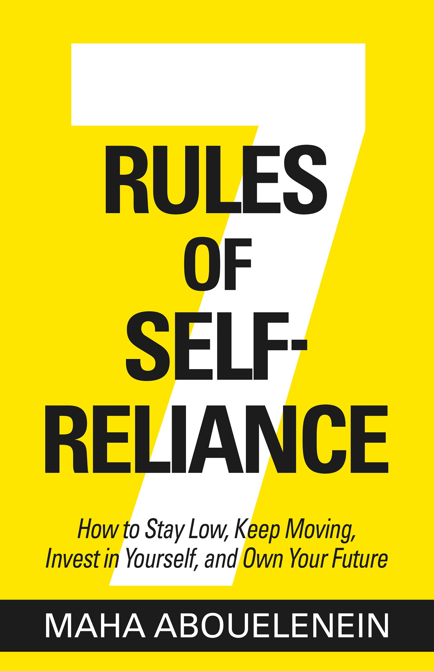 7 Rules of Self-Reliance