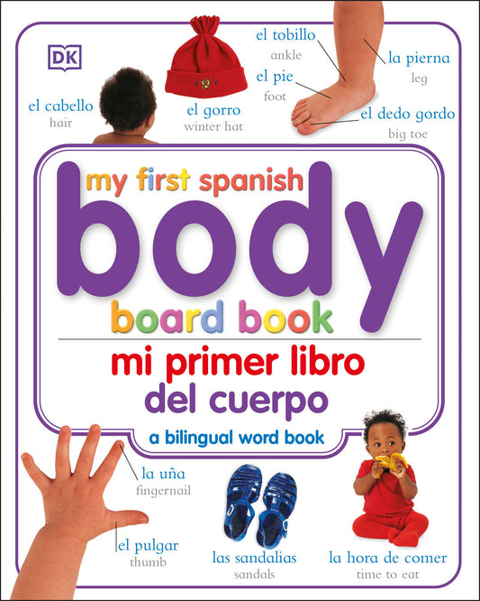 Mi Primer Libro del Cuerpo/My First Body Board Book