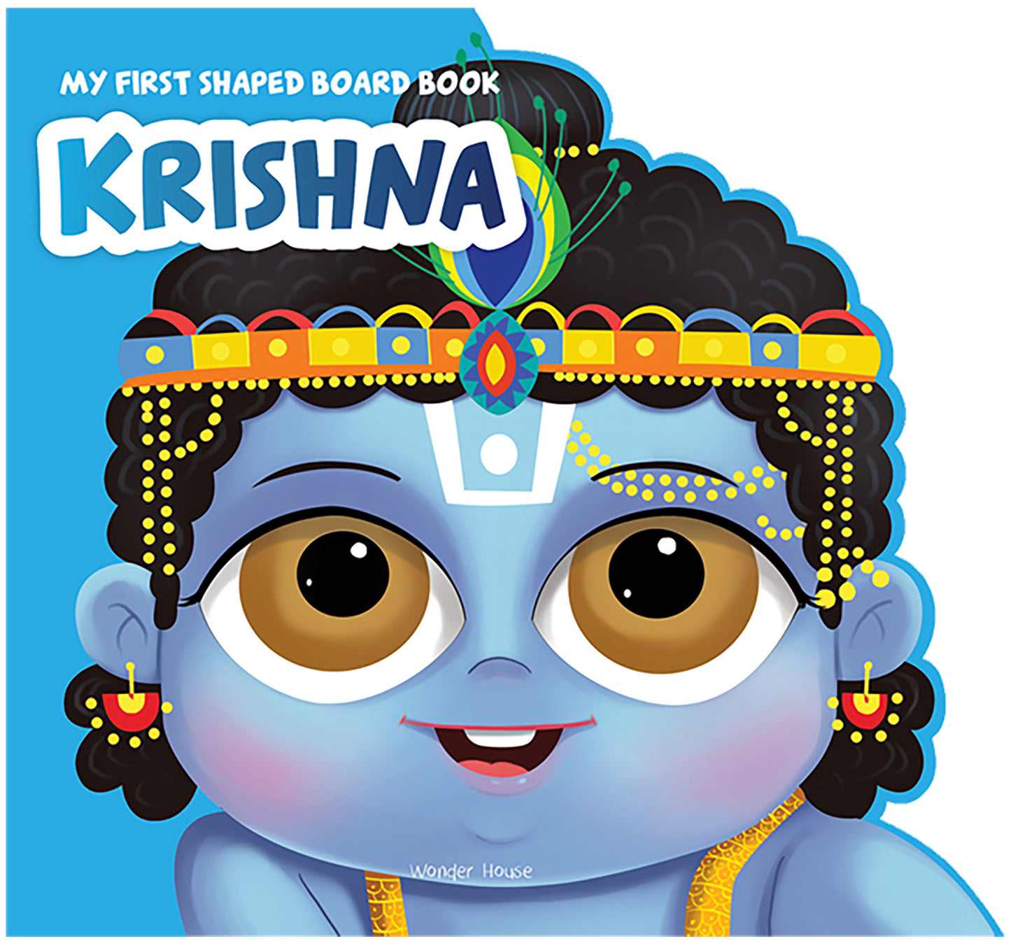 My First Shaped Board Book: Illustrated Lord Krishna Hindu Mythology Picture Book for Kids Age 2+ (Indian Gods and Goddesses)