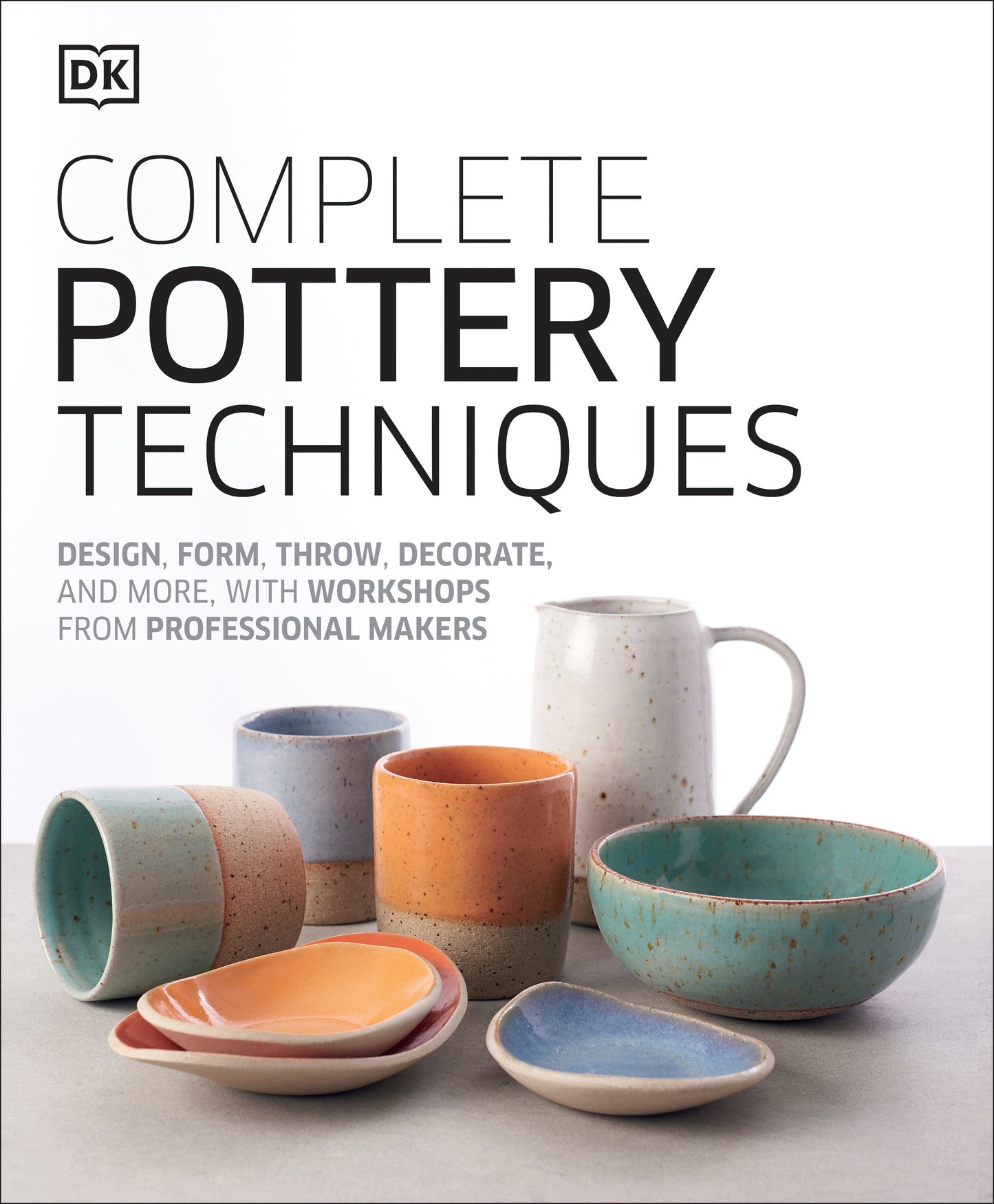 Complete Pottery Techniques