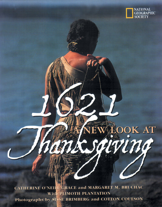 1621: A New Look at Thanksgiving