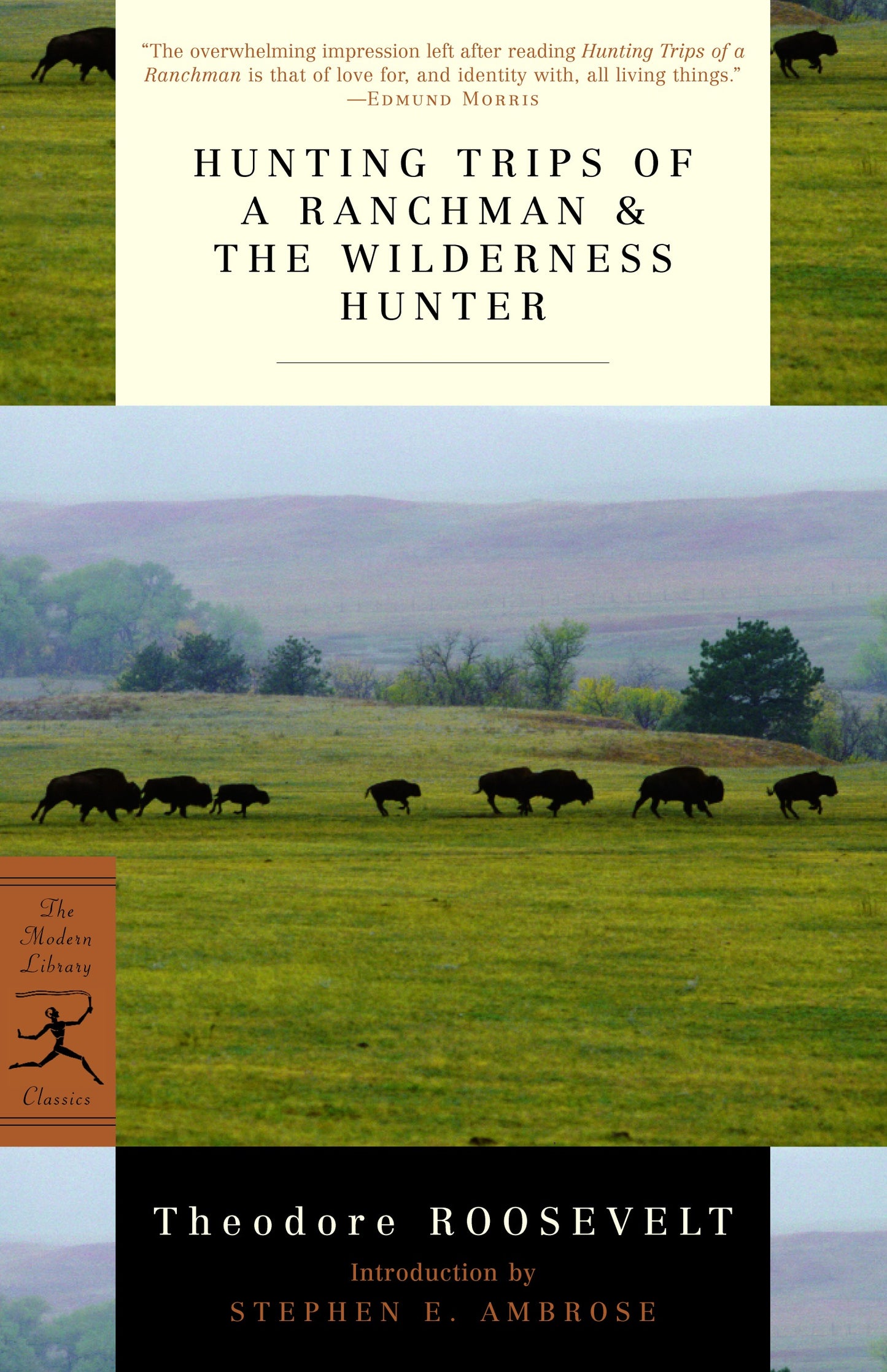 Hunting Trips of a Ranchman &amp; The Wilderness Hunter