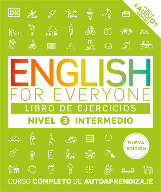 English for Everyone Nivel 3 Intermedio: Libro de ejercicios