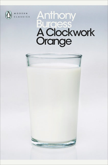Modern Classics a Clockwork Orange