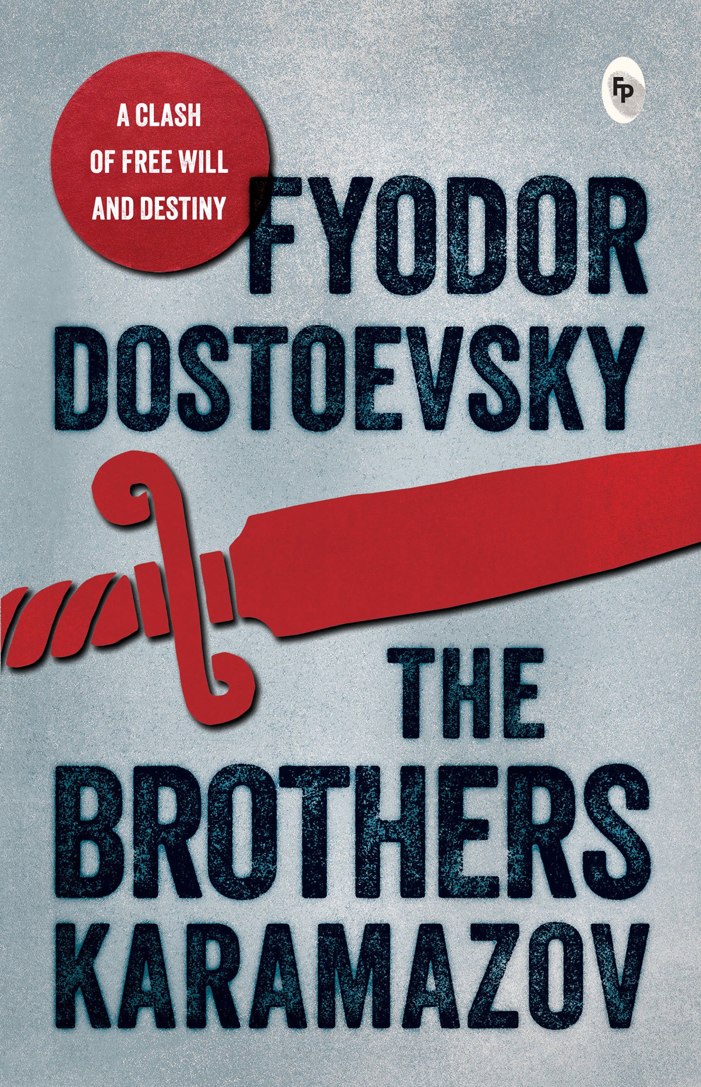 Brothers Karamazov Fyodor Dostoevsky - Masterpiece of 19th-Century Literature / Explore the Existentialist Concepts In Literature / Russian Classic Novels with