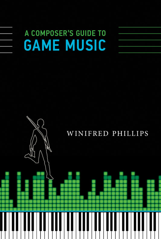 A Composer's Guide to Game Music