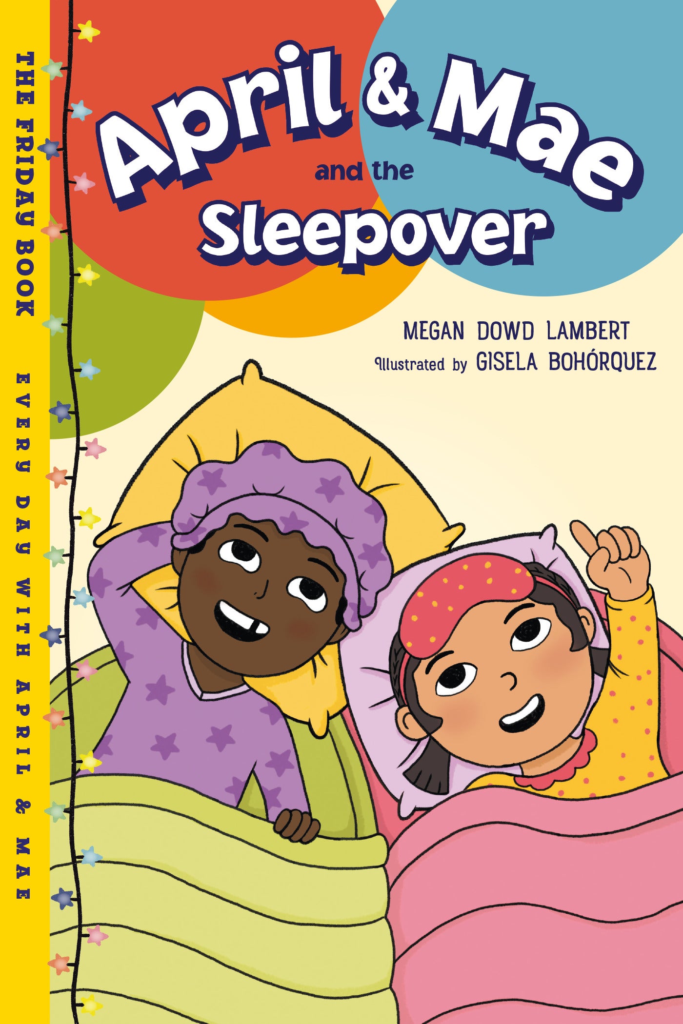 April &amp; Mae and the Sleepover
