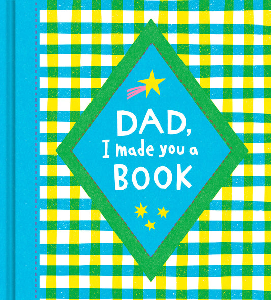 Dad, I Made You a Book