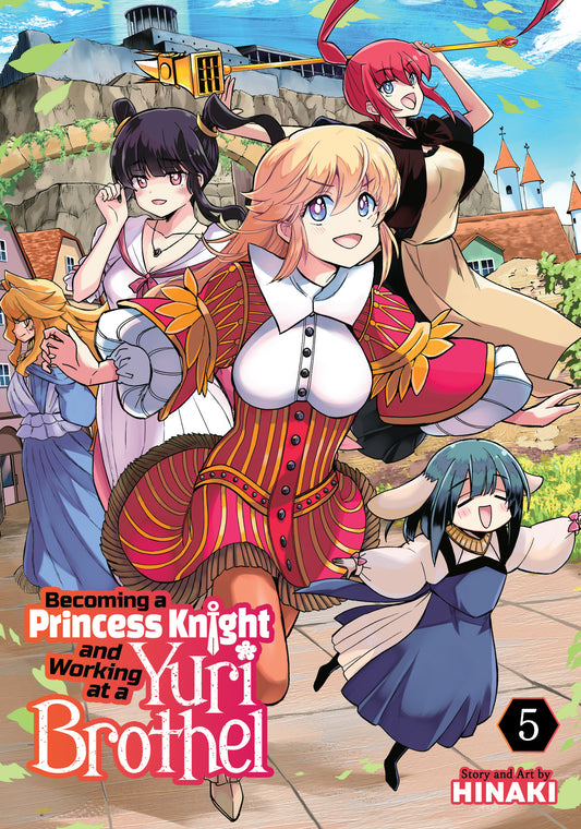 Becoming a Princess Knight and Working at a Yuri Brothel Vol. 5