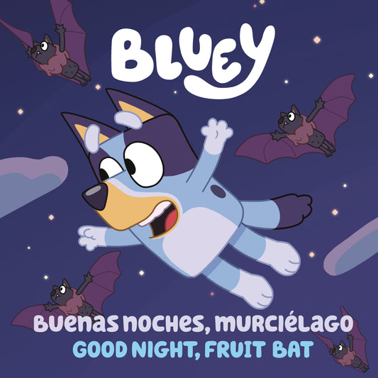 Bluey: Good Night, Fruit Bat/Buenas noches, murciélago