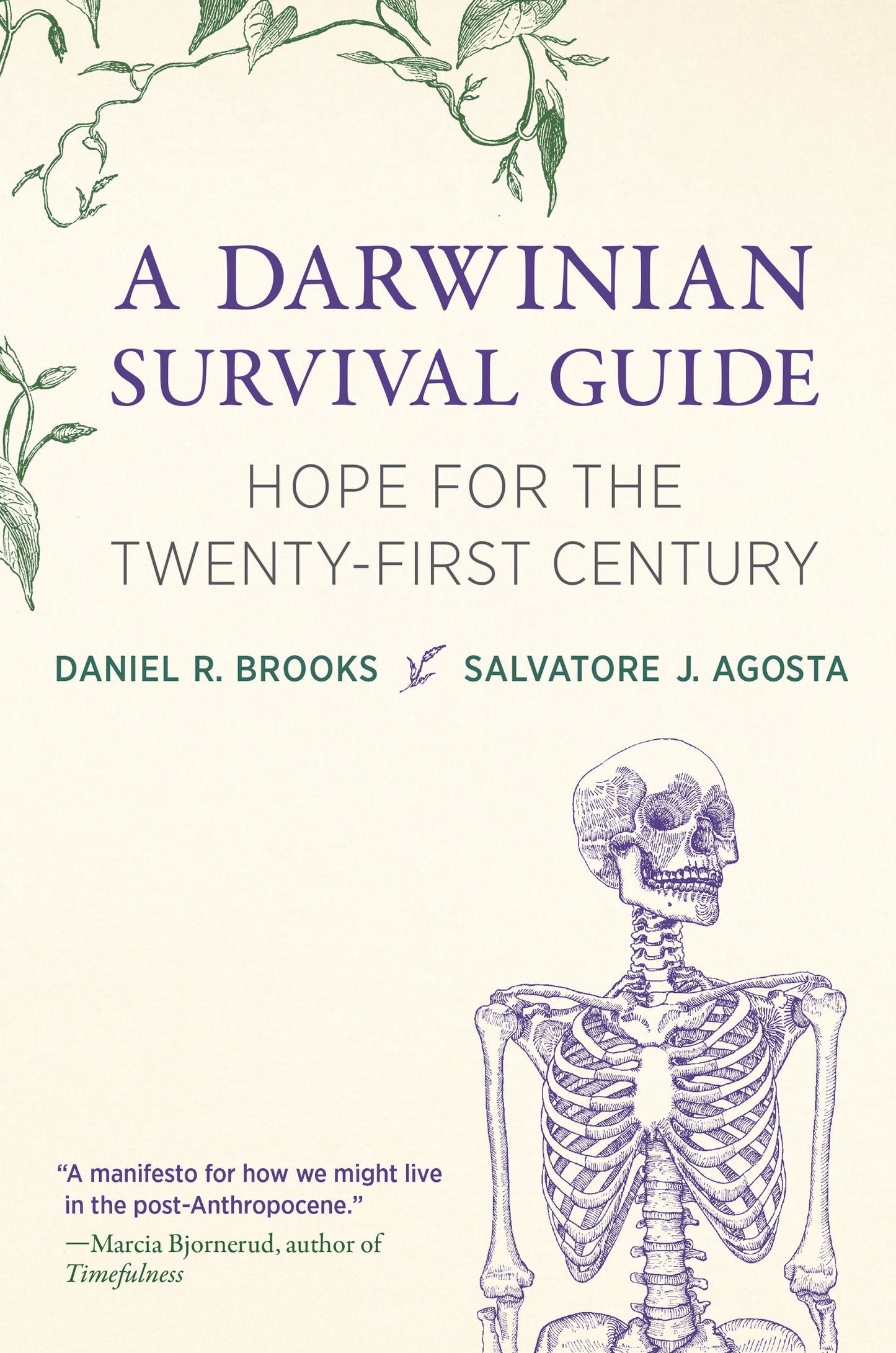 A Darwinian Survival Guide