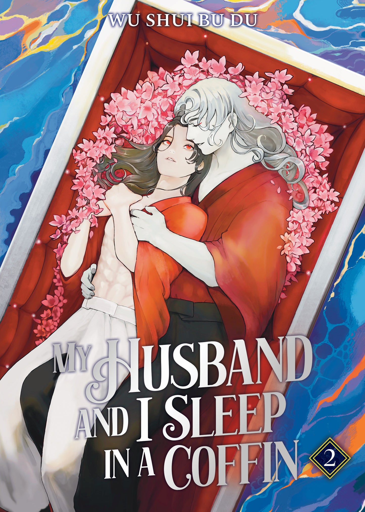 My Husband and I Sleep in a Coffin (Novel) Vol. 2