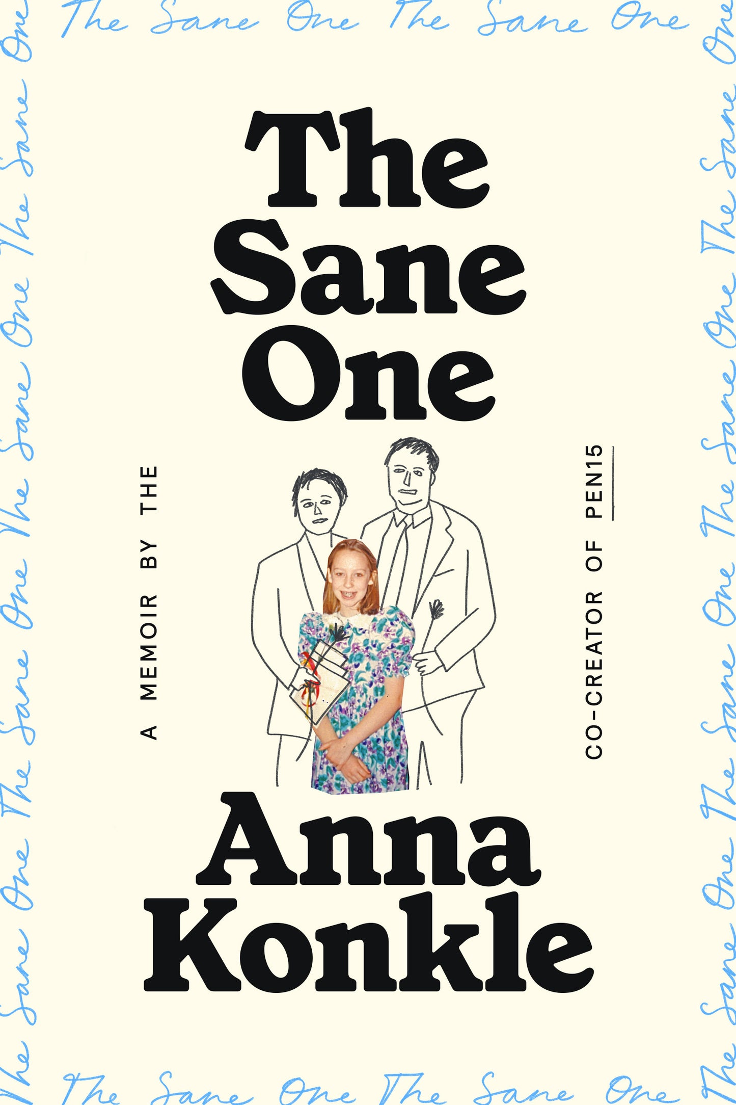 The Sane One