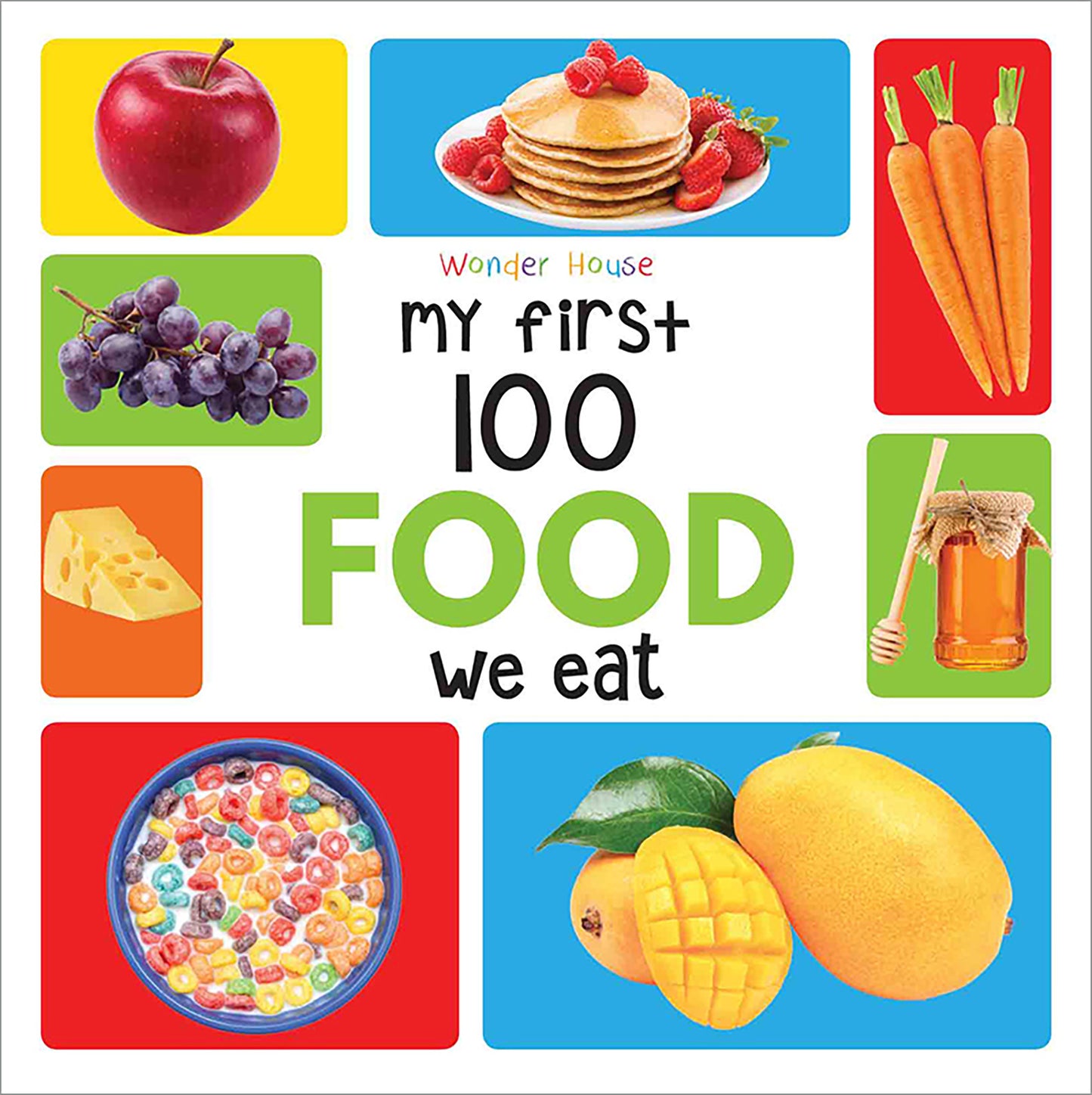 My First 100 Food We Eat