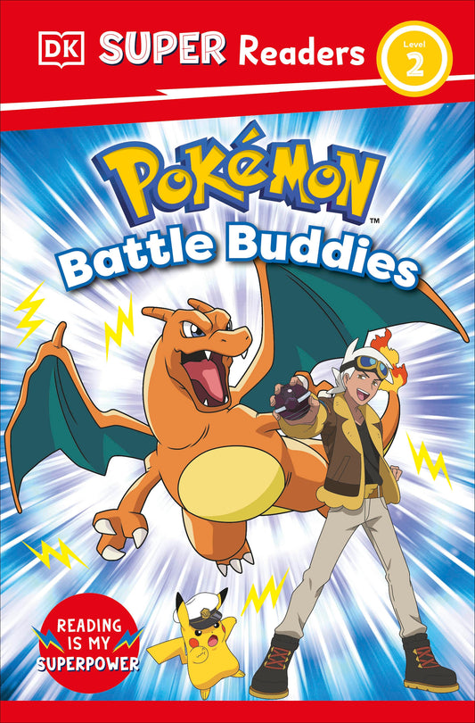 DK Super Readers Level 2 PokÃ©mon Battle Buddies!
