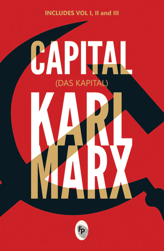 Capital (Das Capital): Includes Vol.1,2,3 - Classics