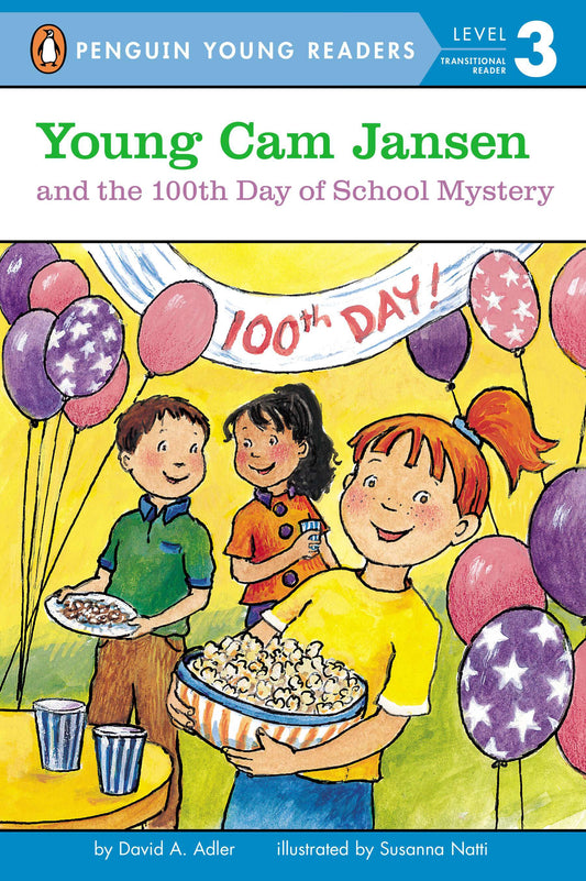 Young Cam Jansen and the 100th Day of School Mystery