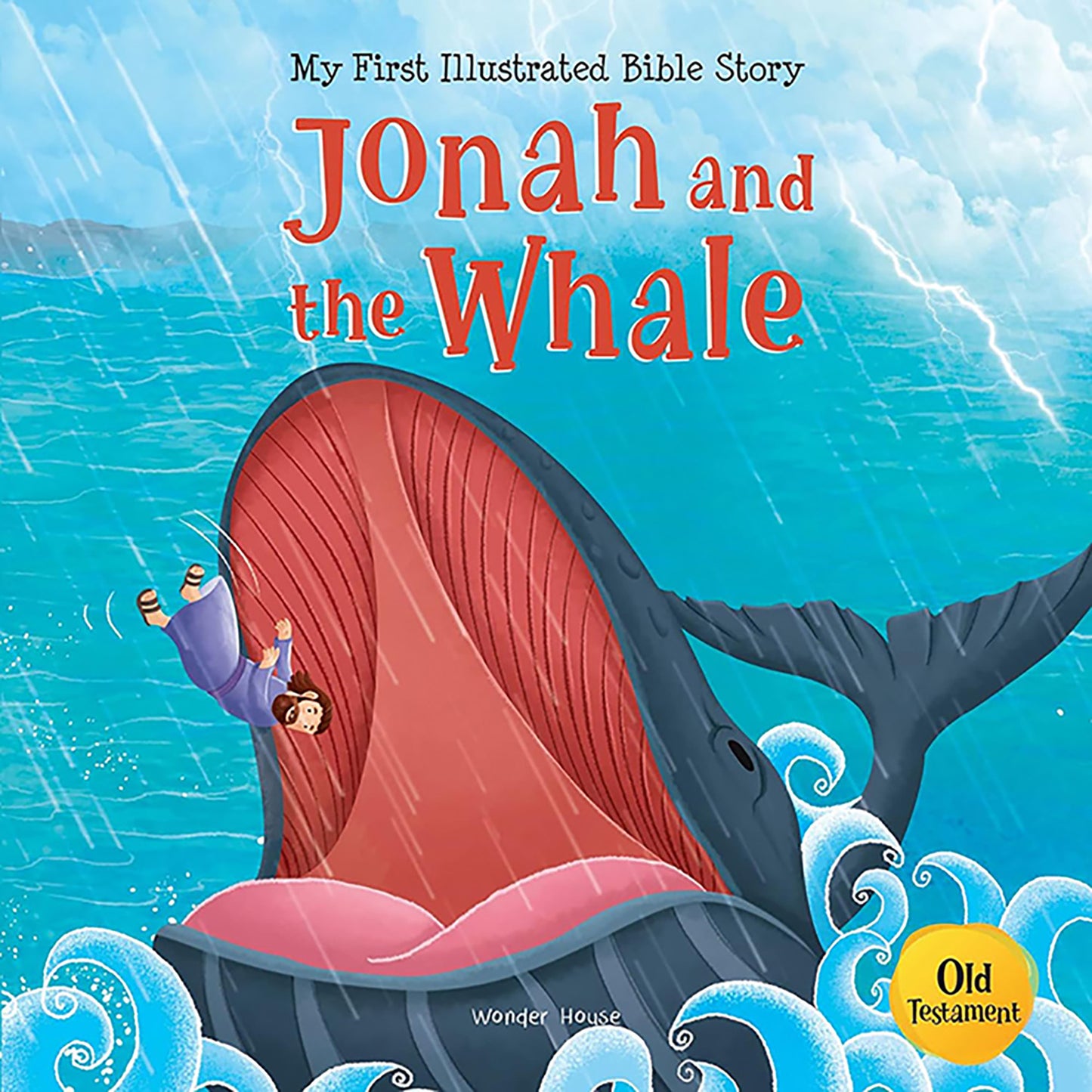 My First Illustrated Bible Story: Jonah and the Whale