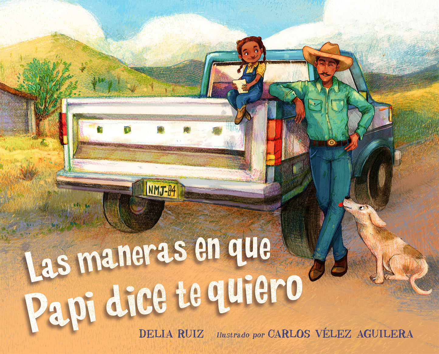 Las maneras en que papi dice te quiero (Spanish Edition)