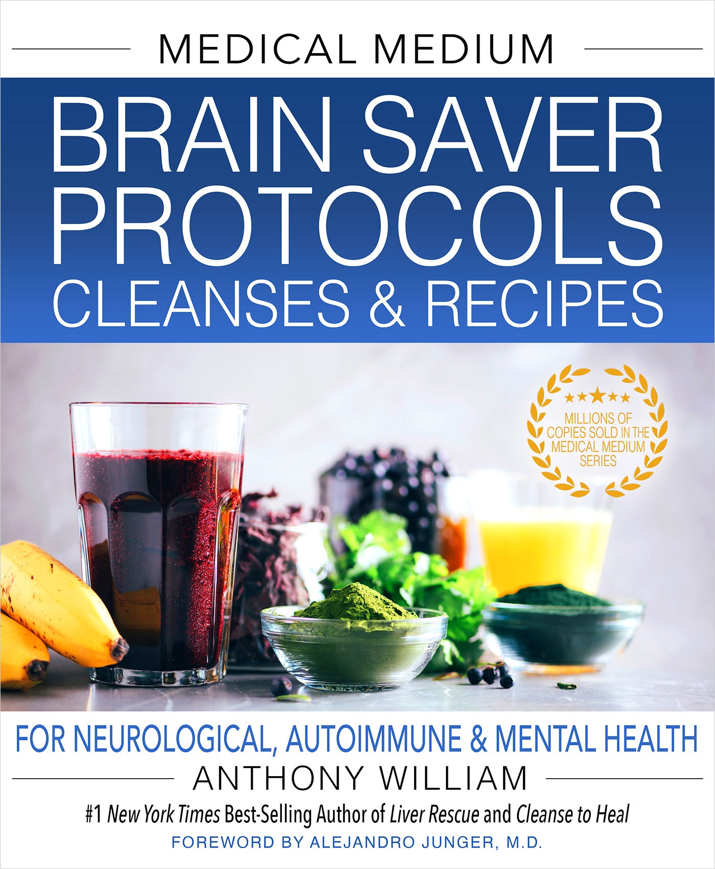 Medical Medium Brain Saver Protocols, Cleanses &amp; Recipes