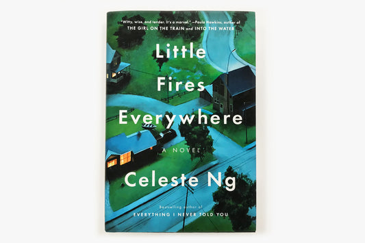 Little Fires Everywhere by Celeste Ng